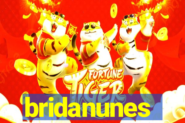 bridanunes