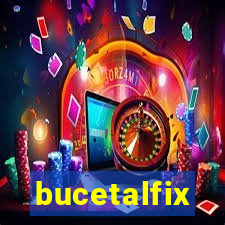 bucetalfix