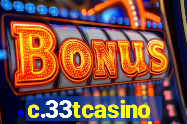 c.33tcasino