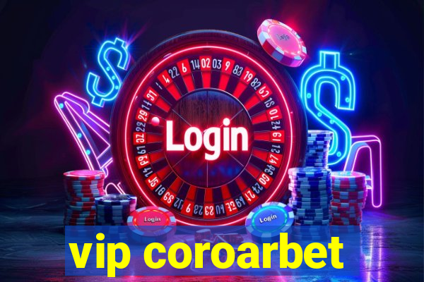 vip coroarbet