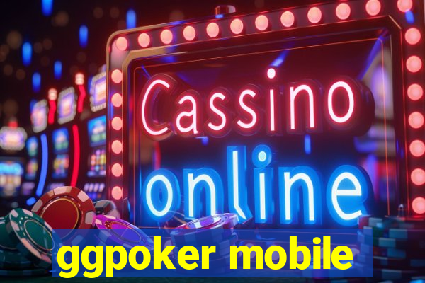 ggpoker mobile