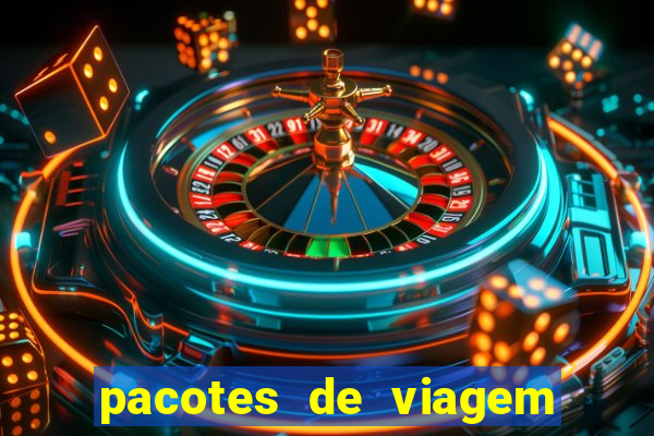 pacotes de viagem saindo de salvador