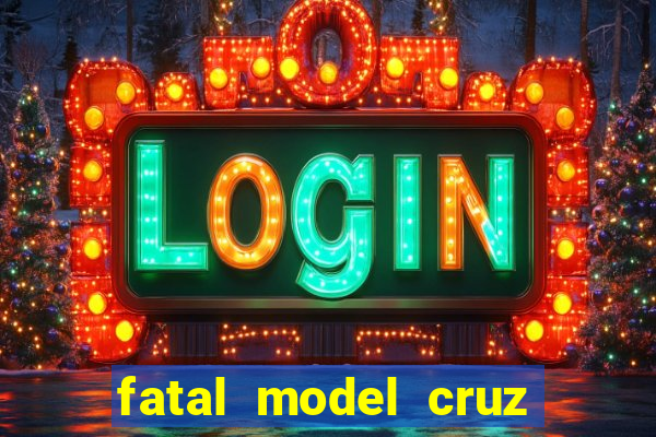 fatal model cruz das almas ba