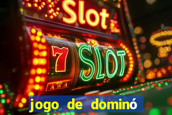 jogo de dominÃ³ online valendo dinheiro