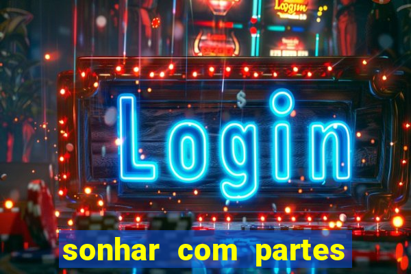 sonhar com partes intimas de outra pessoa