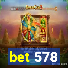 bet 578