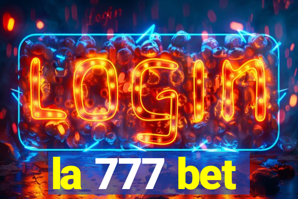 la 777 bet
