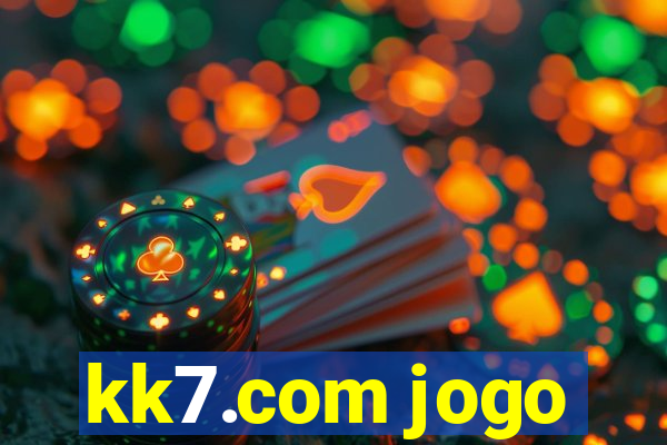 kk7.com jogo