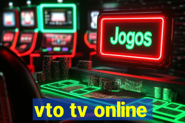 vto tv online