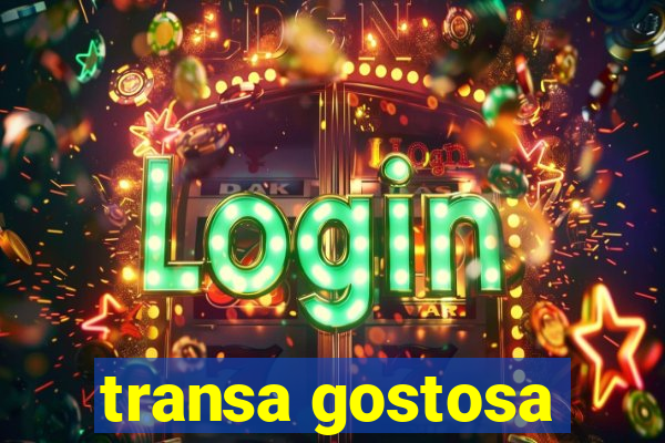transa gostosa