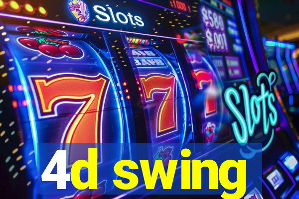 4d swing