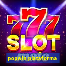 popwin plataforma