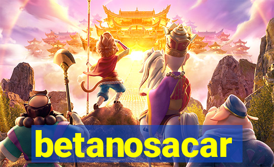 betanosacar