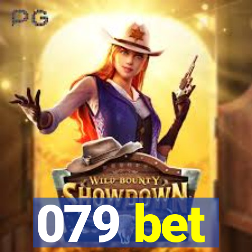 079 bet