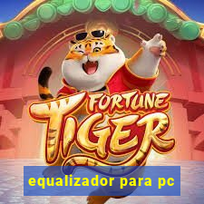 equalizador para pc