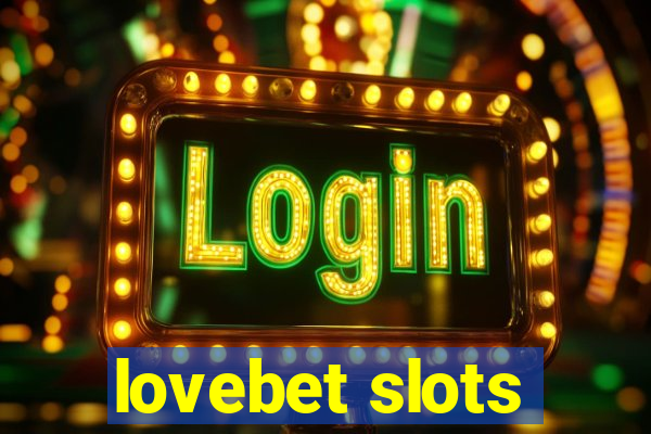 lovebet slots