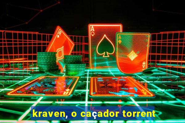 kraven, o caçador torrent