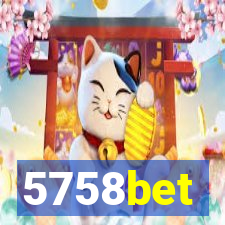 5758bet