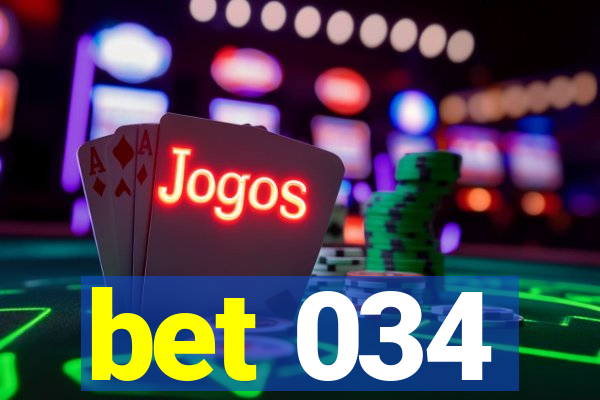 bet 034