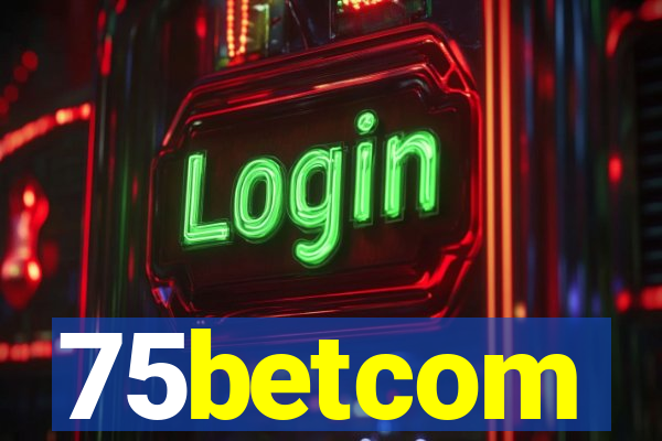75betcom