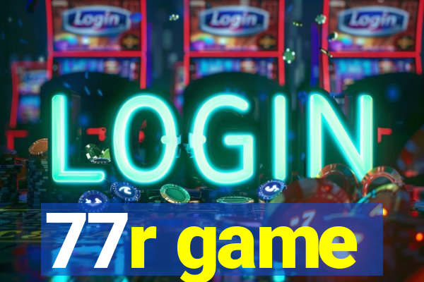 77r game
