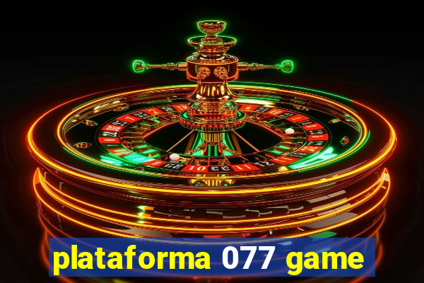 plataforma 077 game