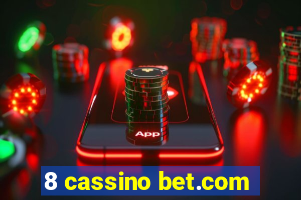 8 cassino bet.com