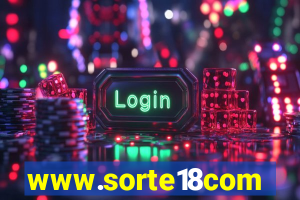 www.sorte18com