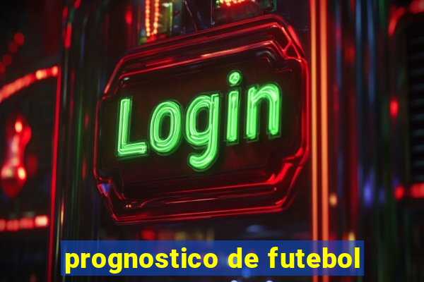 prognostico de futebol