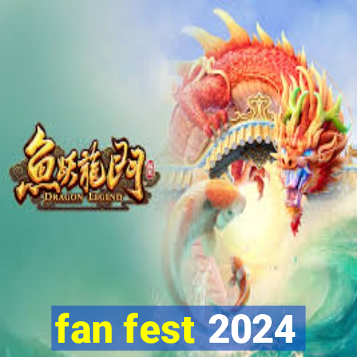 fan fest 2024