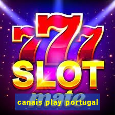 canais play portugal