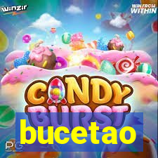 bucetao