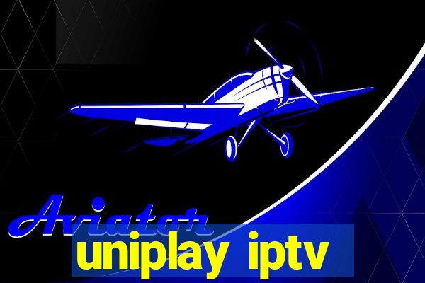 uniplay iptv