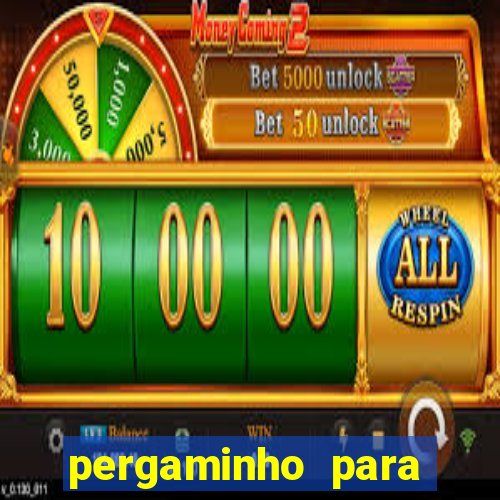 pergaminho para escrever dentro