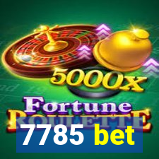 7785 bet