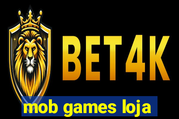 mob games loja