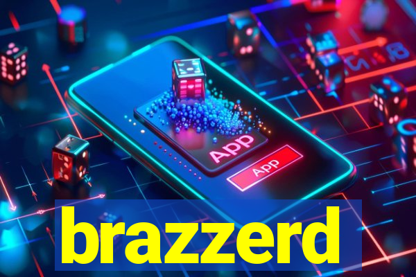 brazzerd