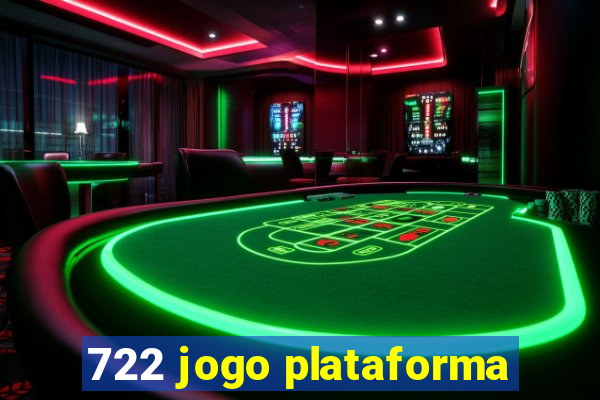 722 jogo plataforma