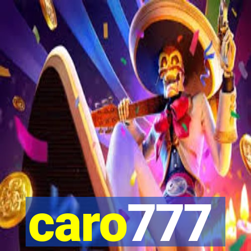 caro777