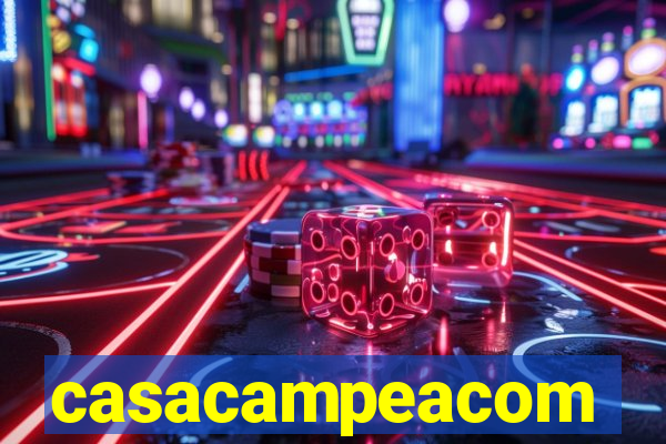 casacampeacom