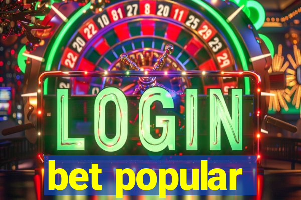 bet popular