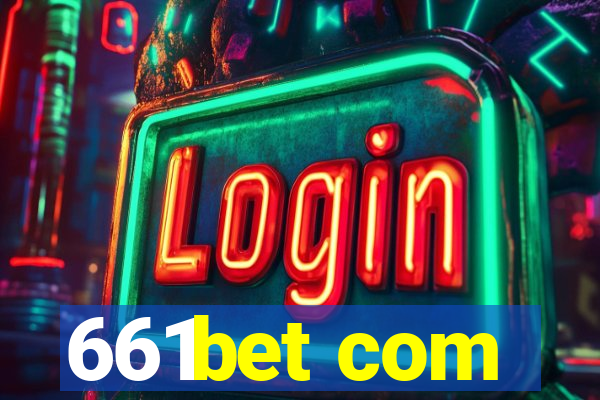 661bet com