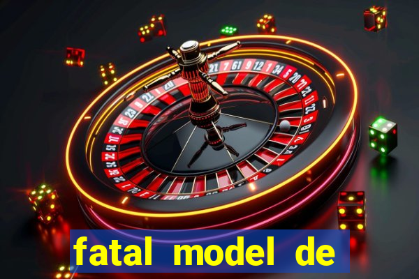 fatal model de porto alegre