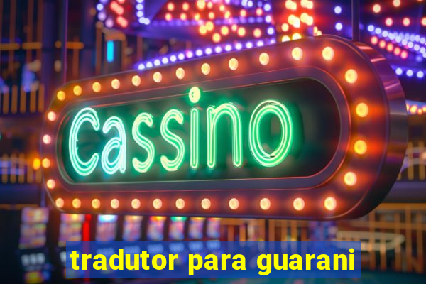 tradutor para guarani