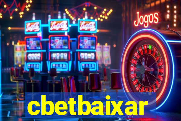 cbetbaixar