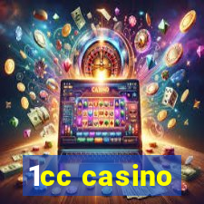 1cc casino