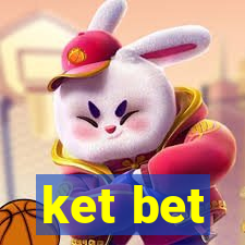 ket bet
