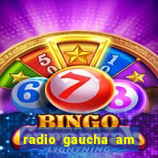 radio gaucha am 600 porto alegre rs