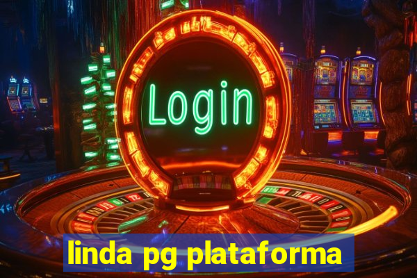 linda pg plataforma