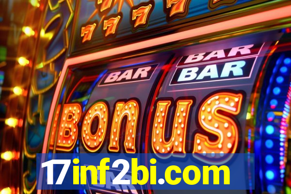 17inf2bi.com